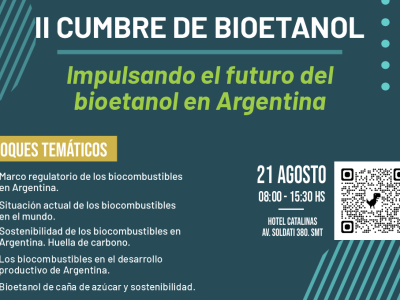 II CUMBRE DE BIOETANOL: “Impulsando el futuro del bioetanol en Argentina”.