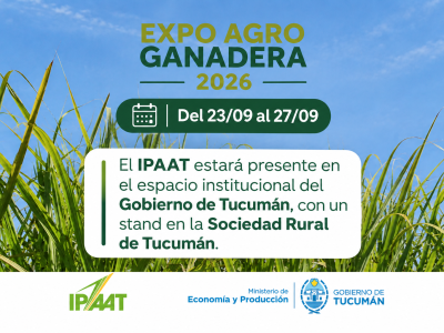 El IPAAT estará presente en la Expo Agro Ganadera 2026